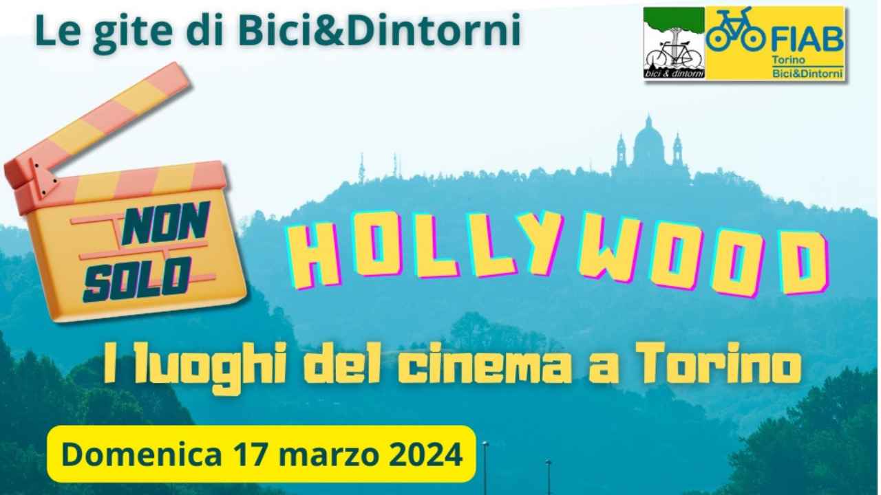 Non solo Hollywood: i luoghi del cinema a Torino bici &Dintorni