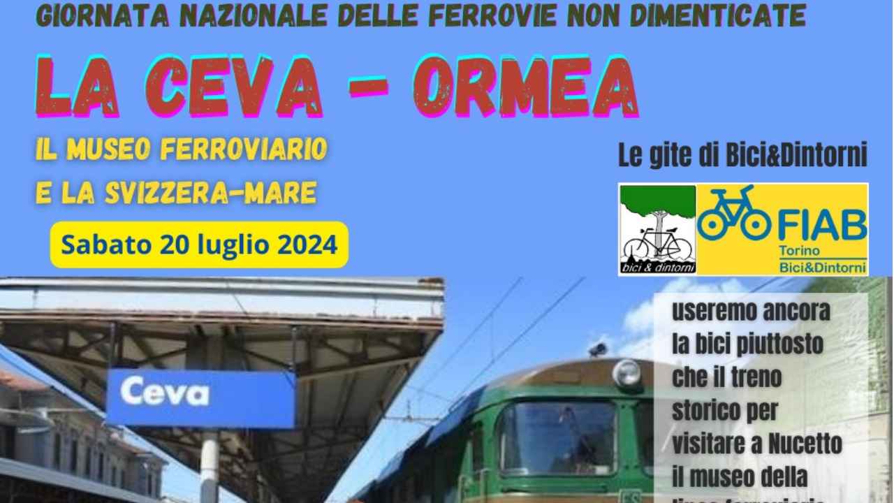 Giornata nazionale Ferrovie non dimenticate: La ferrovia Ceva - Ormea: il museo ferroviario e la Svizzera -mare  bici &Dintorni