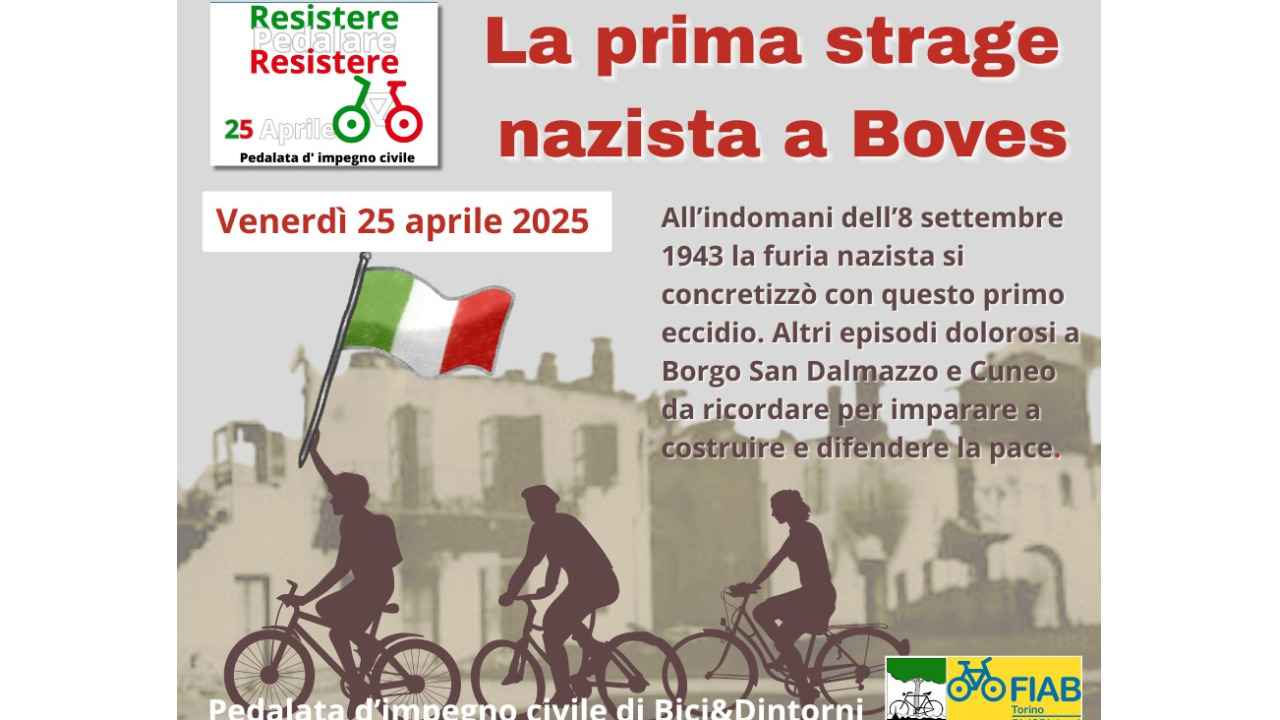 Resistere pedalare resistere: La prima strage nazista a Boves  bici &Dintorni