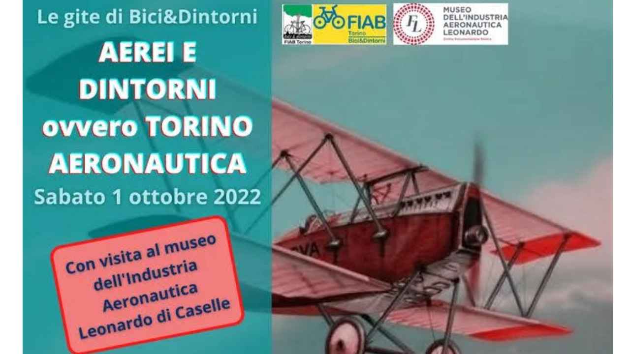 Aerei & dintorni, ovvero Torino aeronautica bici &Dintorni