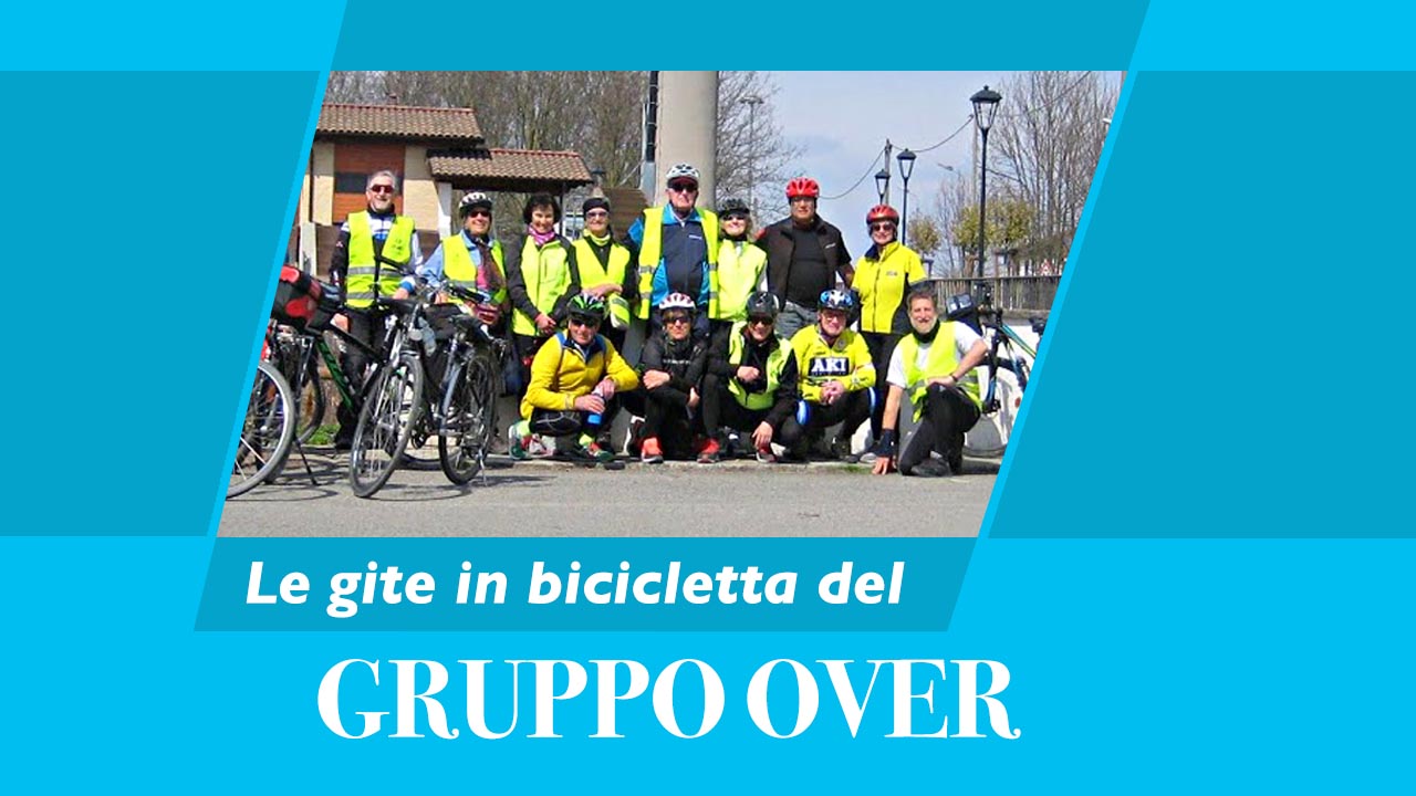 Il gruppo Over di Bici & Dintorni bici &Dintorni